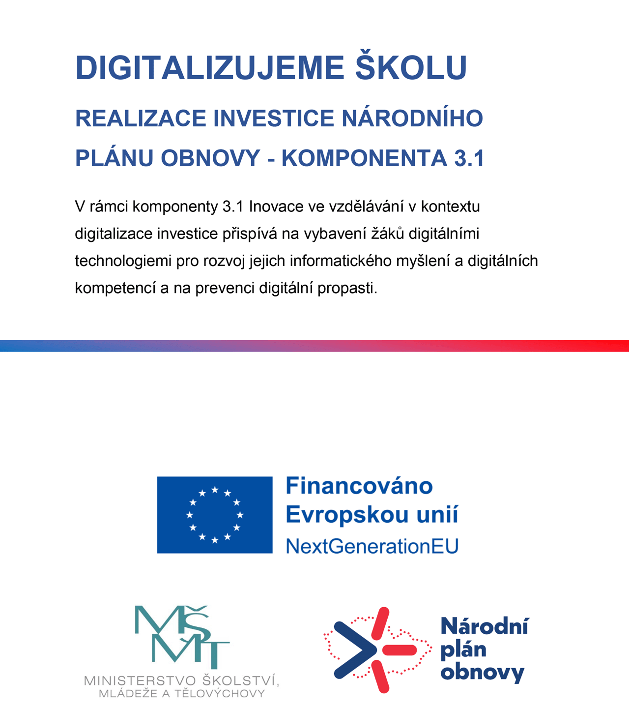 Prevence digitální propasti v rámci Národního plánu obnovy financovaná z fondu Evropské unie – Next Generation EU