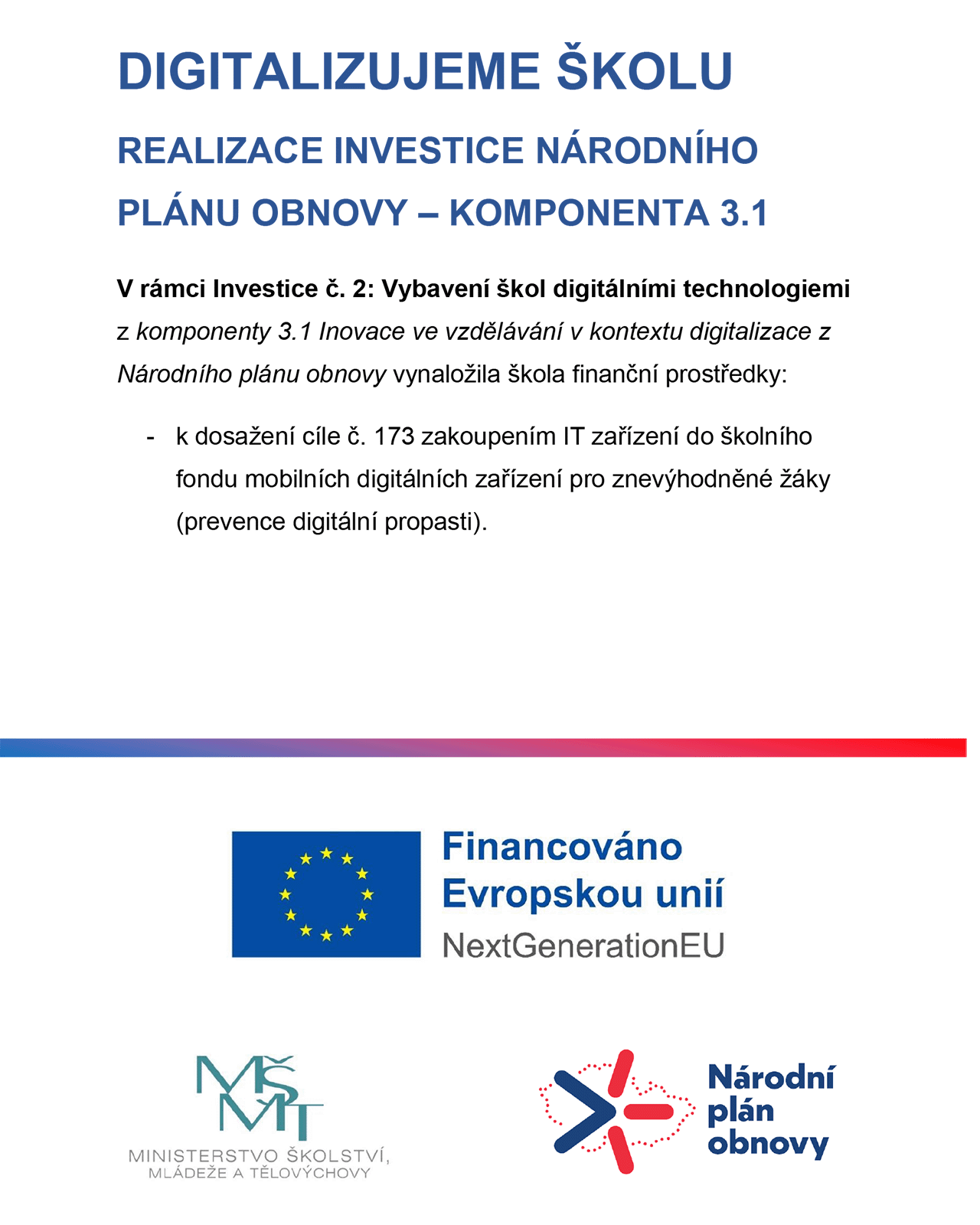 Prevence digitální propasti v rámci Národního plánu obnovy financovaná z fondu Evropské unie – Next Generation EU